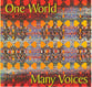 ONE WORLD MANY VOICES CD CD